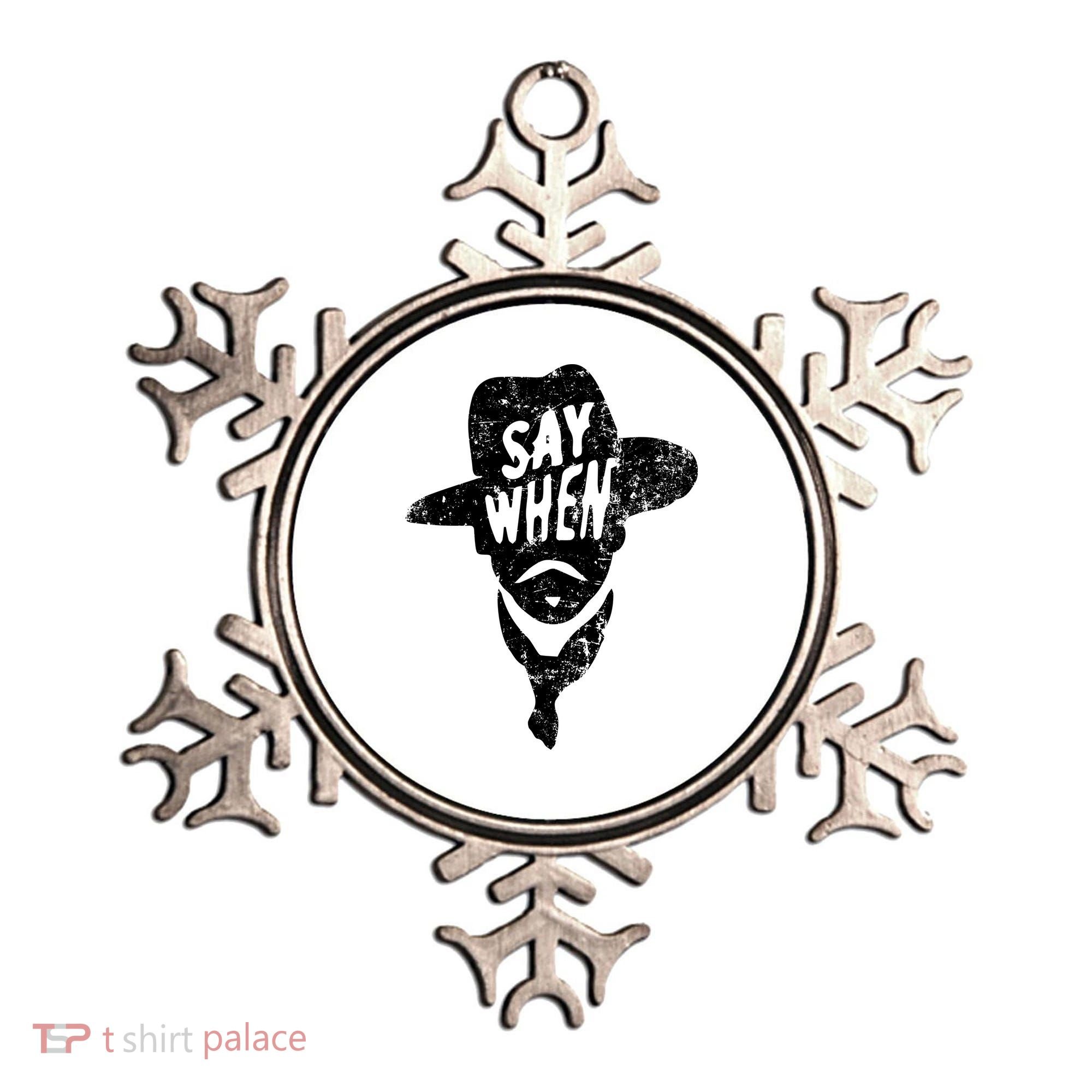 Say When Doc Holiday Ornament