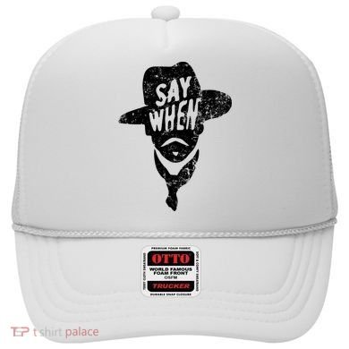 Say When Doc Holiday Hat