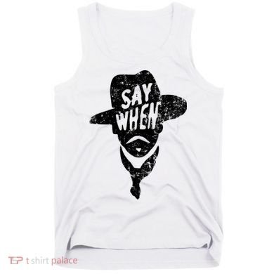 Say When Doc Holiday Tank Top