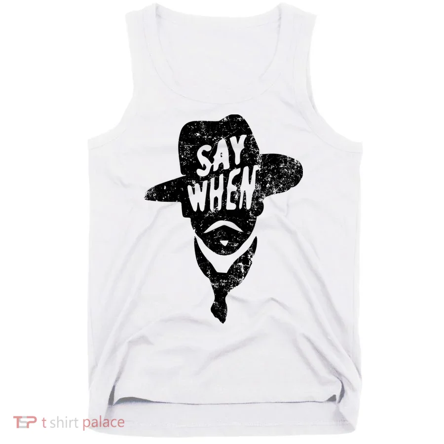Say When Doc Holiday Tank Top