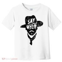 Say When Doc Holiday Toddler T-Shirt thumb 0