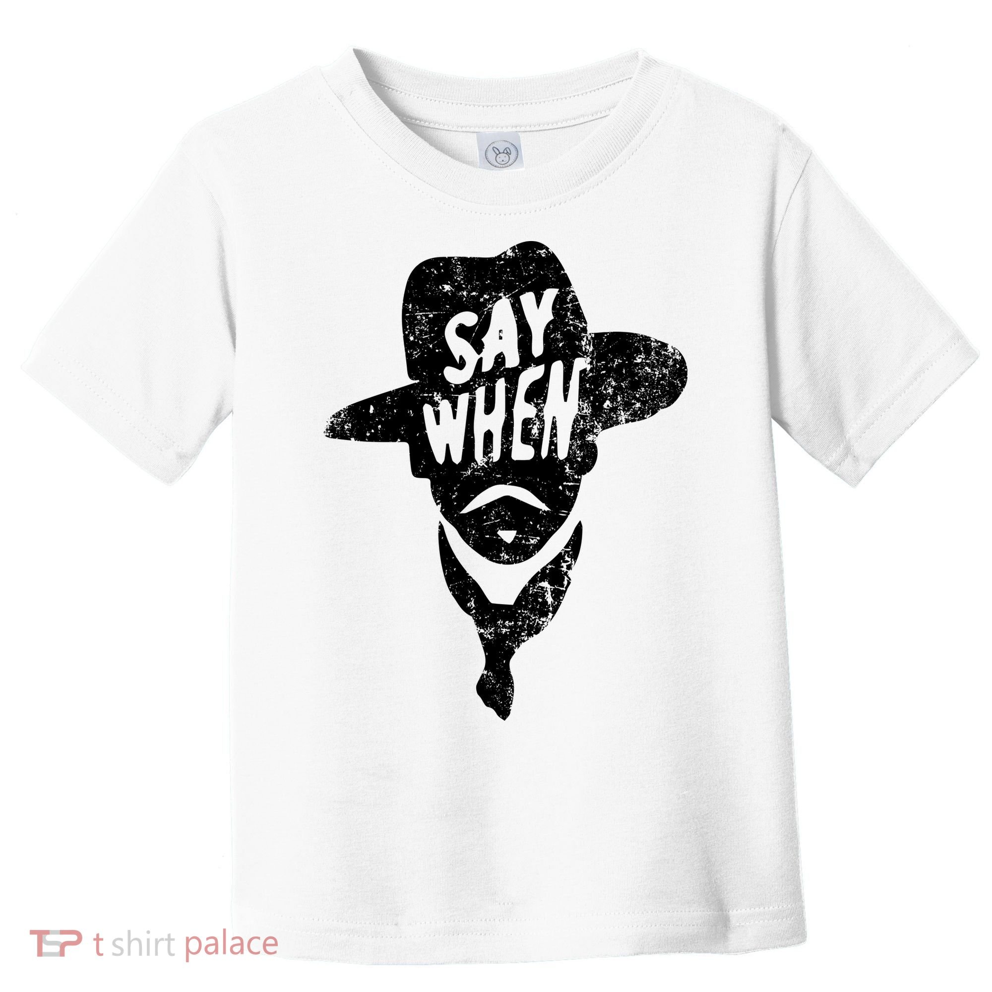 Say When Doc Holiday Toddler T-Shirt