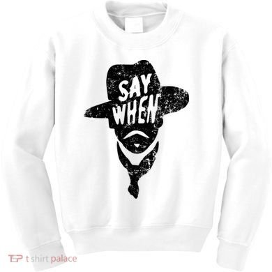 Say When Doc Holiday Kids Sweatshirt