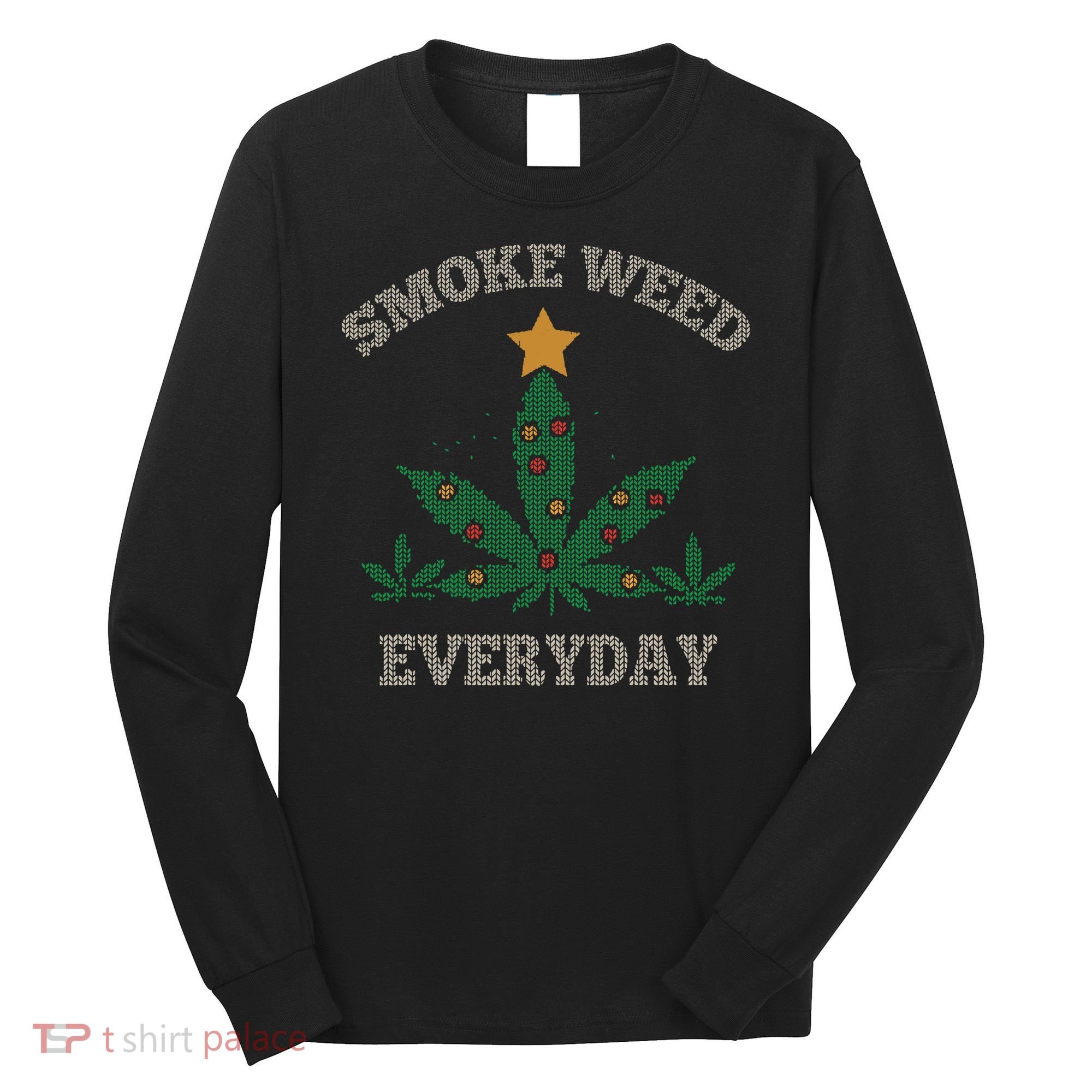 Smoke Weed Everyday Christmas Cannabis Weed Long Sleeve Shirt
