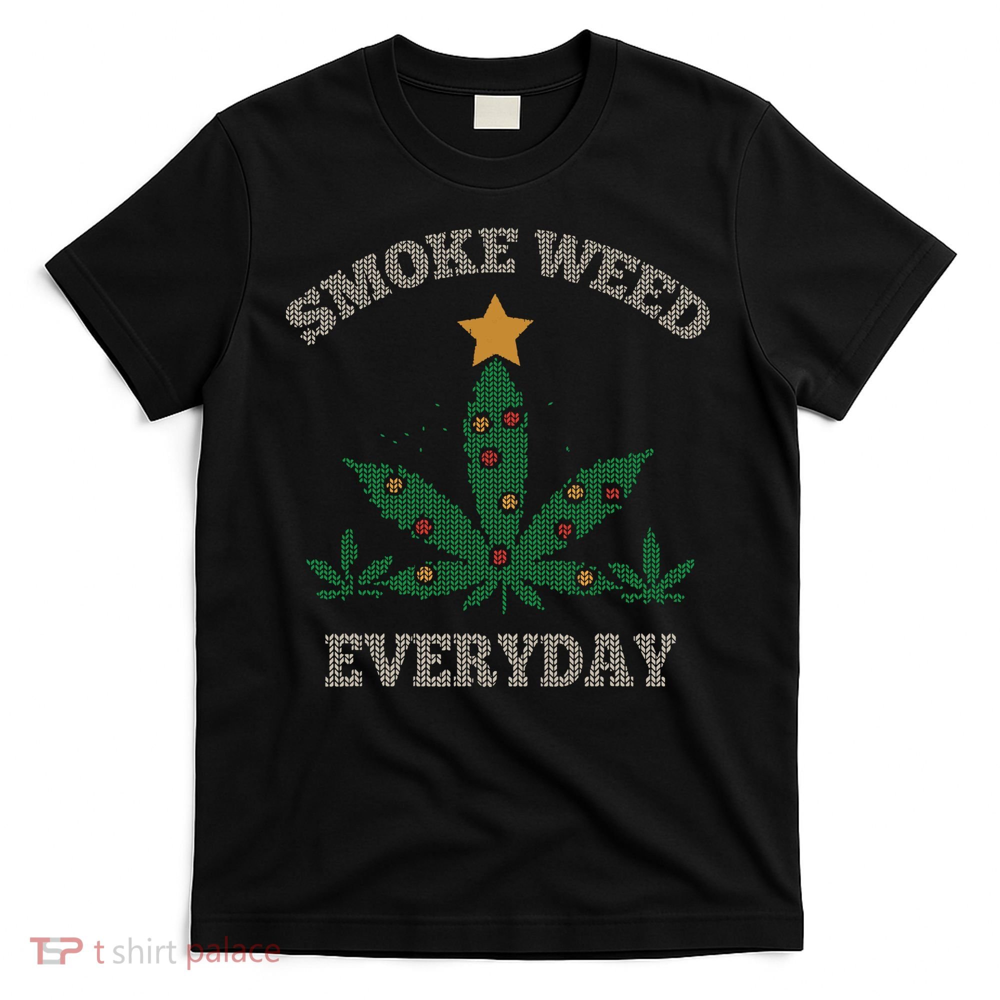 Smoke Weed Everyday Christmas Cannabis Weed T-Shirt