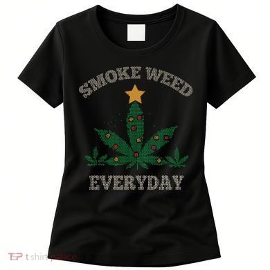 Smoke Weed Everyday Christmas Cannabis Weed Women's T-Shirt