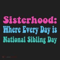 Sisterhood: Where Every Day Is National Sibling Day Funny Funny Gift Beanie thumb 2