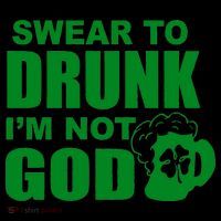 Swear To Drunk I'm Not God Funny St. Patrick's Day Coffee Mug thumb 5