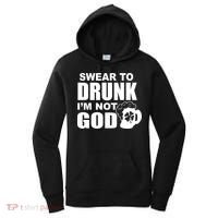 Swear To Drunk I'm Not God Funny St. Patrick's Day Women's Hoodie thumb 0