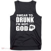 Swear To Drunk I'm Not God Funny St. Patrick's Day Tank Top thumb 0