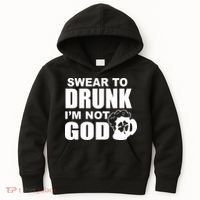 Swear To Drunk I'm Not God Funny St. Patrick's Day Kids Hoodie thumb 0