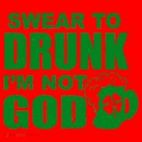 Swear To Drunk I'm Not God Funny St. Patrick's Day Santa Hat thumb 1