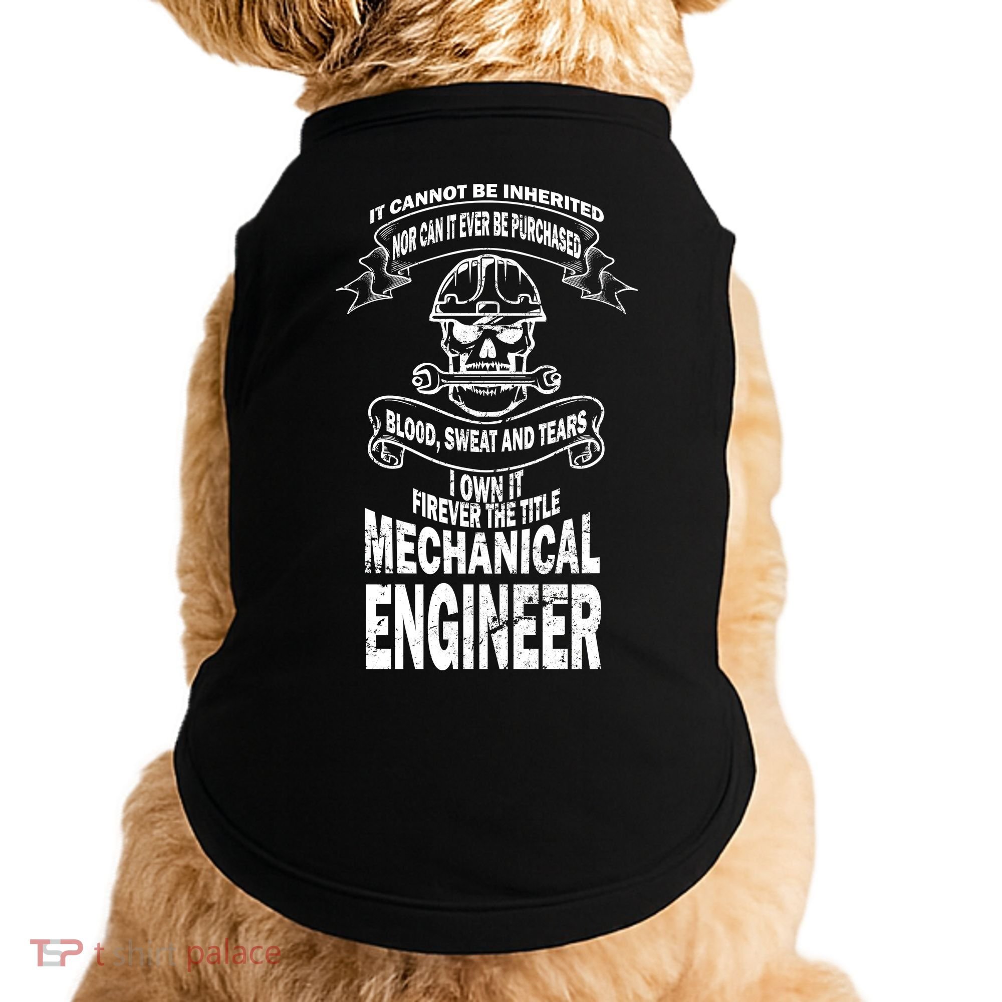 Sweat Blood Tears Mechanical Engineer Doggie Tank