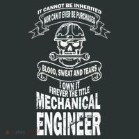 Sweat Blood Tears Mechanical Engineer T-Shirt thumb 7