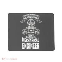 Sweat Blood Tears Mechanical Engineer Mousepad thumb 0