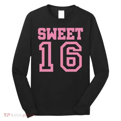 Sweet 16th Birthday Long Sleeve Shirt