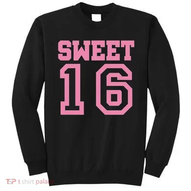 Sweet 16th Birthday Sweatshirt