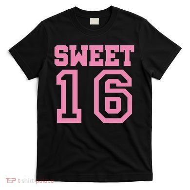 Sweet 16th Birthday T-Shirt