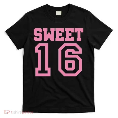 Sweet 16th Birthday T-Shirt