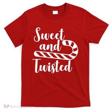 Sweet and Twisted T-Shirt