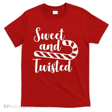 Sweet and Twisted T-Shirt