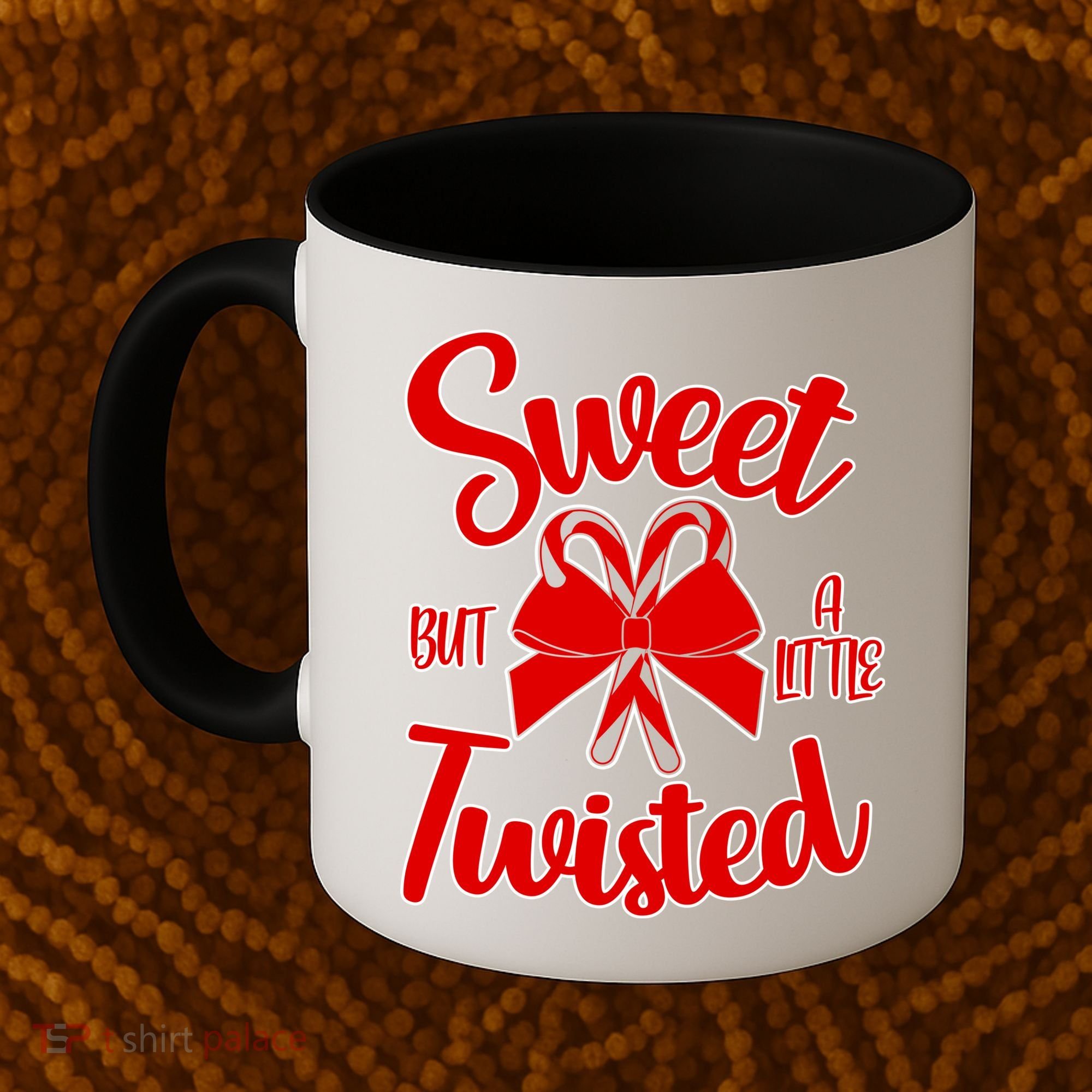 Sweet But A Little Twisted Christmas Coffee Mug