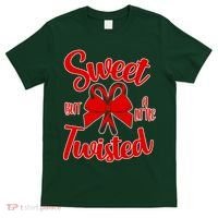 Sweet But A Little Twisted Christmas T-Shirt thumb 0