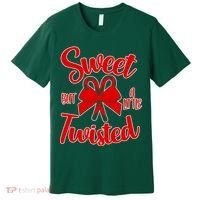 Sweet But A Little Twisted Christmas Premium T-Shirt thumb 0