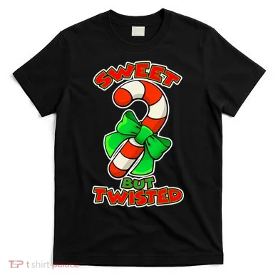 Sweet But Twisted T-Shirt