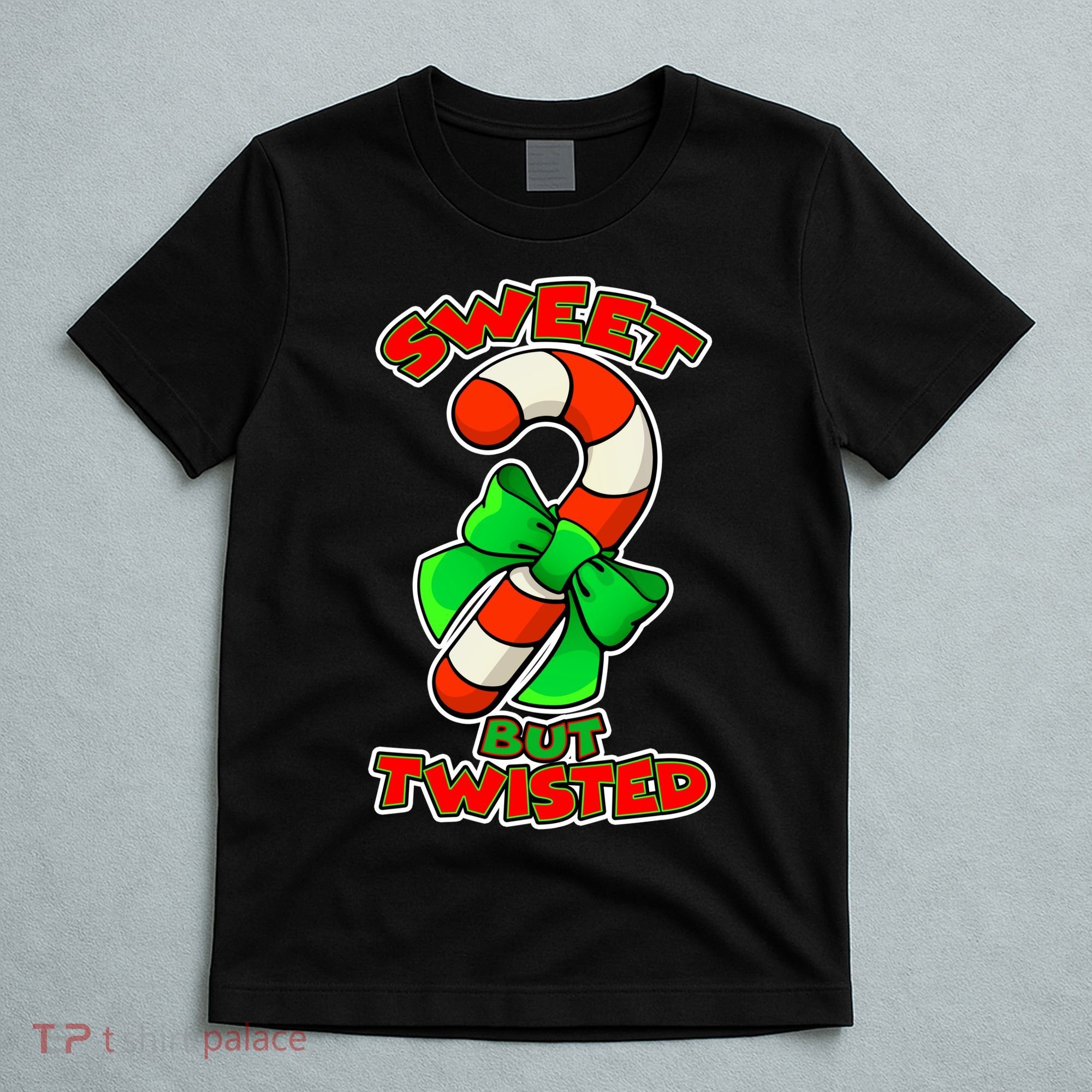 Sweet But Twisted T-Shirt