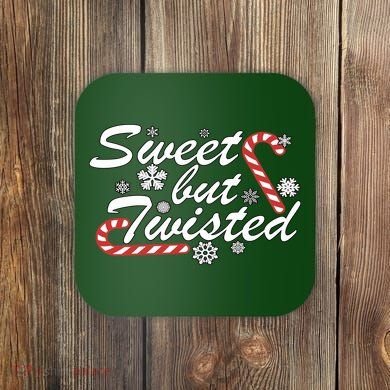 Sweet But Twisted Funny Candy Cane Christmas Coaster