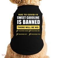 Sweet Caroline Is Banned Funny Pandemic  Doggie Tank thumb 0