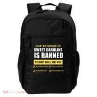 Sweet Caroline Is Banned Funny Pandemic  Backpack thumb 0