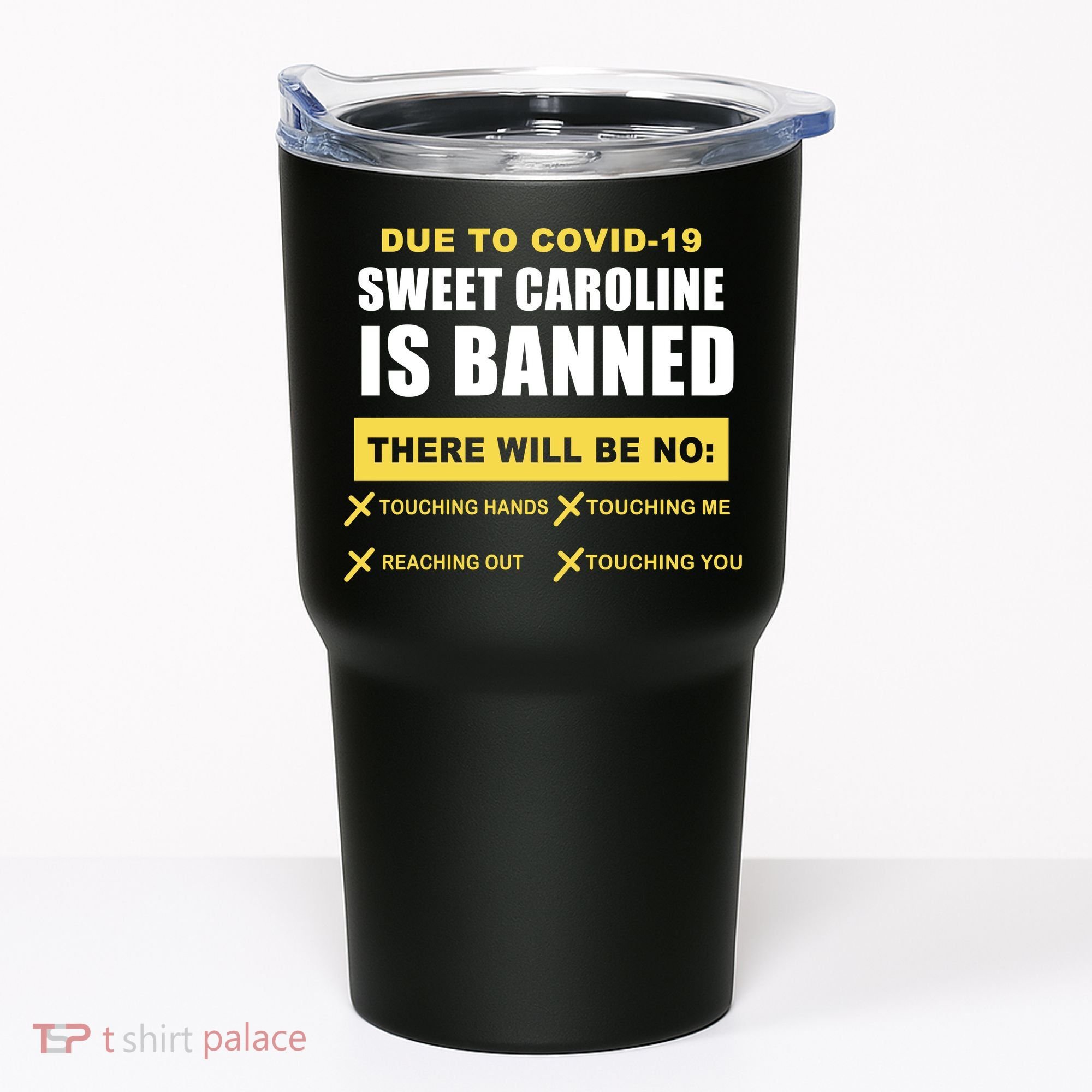 Sweet Caroline Is Banned Funny Pandemic  Tumbler