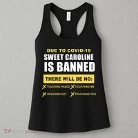 Sweet Caroline Is Banned Funny Pandemic  Women's Tank Top thumb 3
