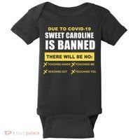 Sweet Caroline Is Banned Funny Pandemic  Baby Bodysuit thumb 0
