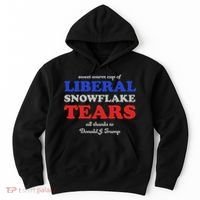 Sweet Cup Of Liberal Snowflake Tears Hoodie thumb 0