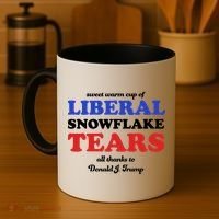 Sweet Cup Of Liberal Snowflake Tears Coffee Mug thumb 4
