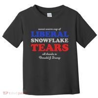 Sweet Cup Of Liberal Snowflake Tears Toddler T-Shirt thumb 0