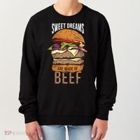 Sweet Dreams Are Made Of Beef Women's Sweatshirt thumb 0