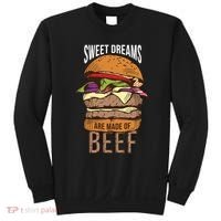 Sweet Dreams Are Made Of Beef Sweatshirt thumb 0