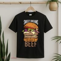 Sweet Dreams Are Made Of Beef T-Shirt thumb 2