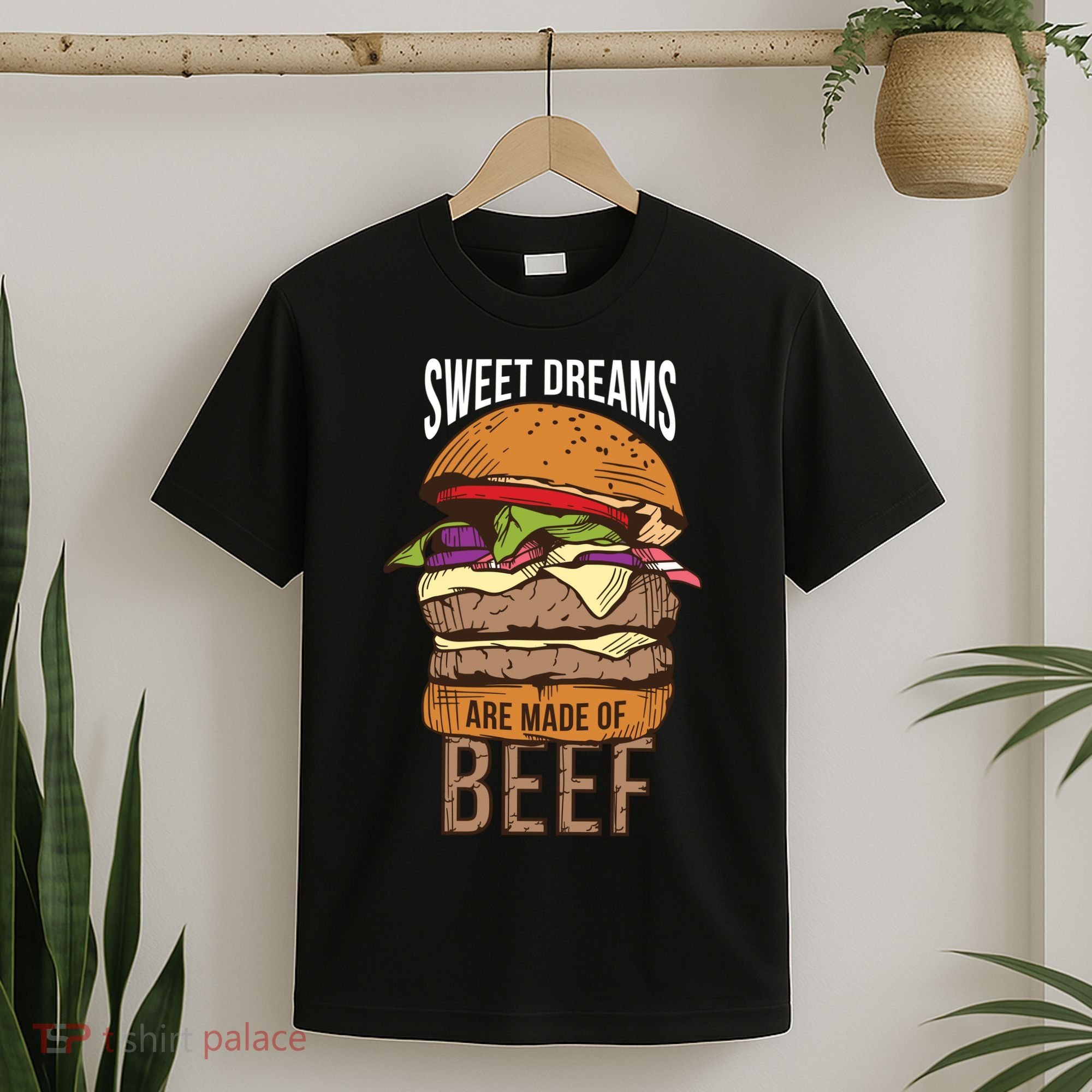 Sweet Dreams Are Made Of Beef T-Shirt
