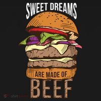 Sweet Dreams Are Made Of Beef Button thumb 1
