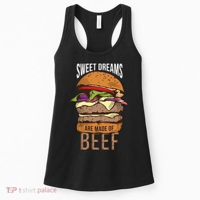 Sweet Dreams Are Made Of Beef Women's Tank Top