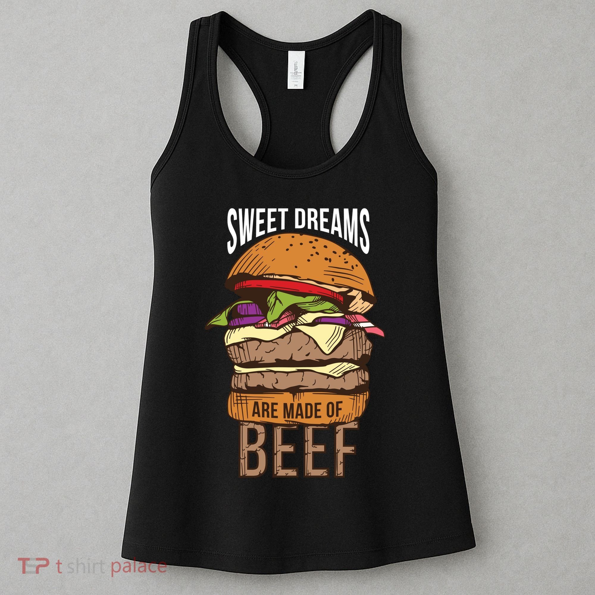 Sweet Dreams Are Made Of Beef Women's Tank Top