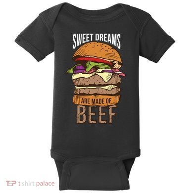 Sweet Dreams Are Made Of Beef Baby Bodysuit