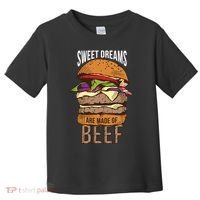 Sweet Dreams Are Made Of Beef Toddler T-Shirt thumb 0