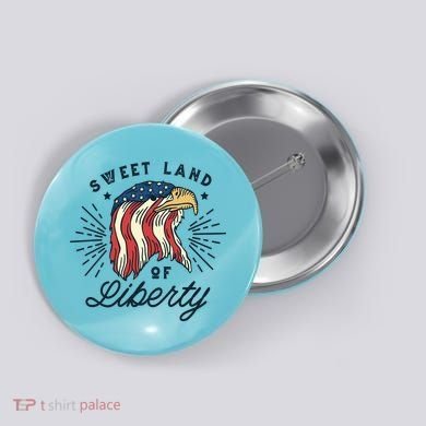 Sweet Land Of Liberty Eagle Button