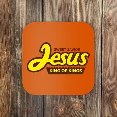 Sweet Savior Jesus King of Kings Coaster